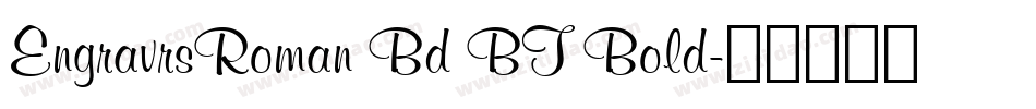 EngravrsRoman Bd BT Bold字体转换